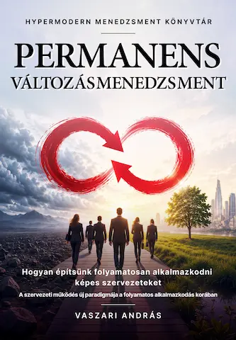 Vaszari András: Permanens változásmenedzsment (2026)